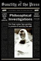 Philosophical Investigations from The Sanctity of the Press 0595336124 Book Cover