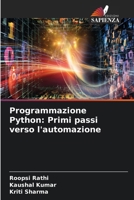 Programmazione Python: Primi passi verso l'automazione 6207383087 Book Cover