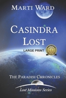 Casindra Lost: Paradisi Chronicles 1708810102 Book Cover