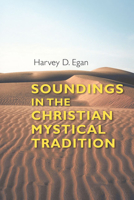 Soundings in the Christian Mystical Tradition 0814656137 Book Cover