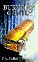 Bury Her Gently 1588201457 Book Cover