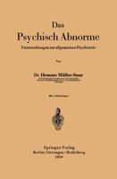 Das Psychisch Abnorme: Untersuchungen Zur Allgemeinen Psychiatrie 3540014861 Book Cover