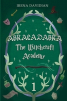 Abracadabra (The Witchcraft Academy #1) 1983956716 Book Cover