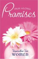 Pass-along Promises - Inspiration for Women (Pass-Along-Promises) 1593106394 Book Cover
