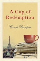 A Cup of Redemption 1938314905 Book Cover