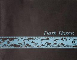 Dark Horses 0944092047 Book Cover