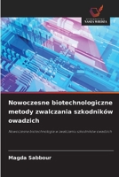 Nowoczesne biotechnologiczne metody zwalczania szkodników owadzich (Polish Edition) 6202353996 Book Cover