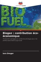 Biogaz: contribution éco-économique (French Edition) 6209461379 Book Cover