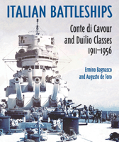 Italian Battleships : 'Conte Di Cavour' and 'Duiio' Classes 1911-1956 1526799871 Book Cover