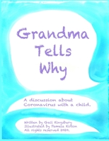 Grandma Tells Why 1716742501 Book Cover