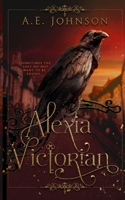 Alexia Victorian: Book One Of The Briarwood Series B09NRVB2TB Book Cover