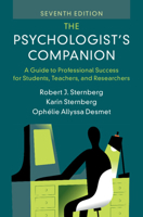 The Psychologist's Companion: A Guide to Professional Success for Students, Teachers, and Researchers 1009667653 Book Cover