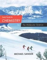 Study Guide for Moore/Stanitski's Chemistry: The Molecular Science, 5th 1285778669 Book Cover