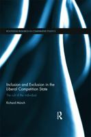 Inclusion and Exclusion in the Liberal Competition State: The Cult of the Individual 1138812498 Book Cover