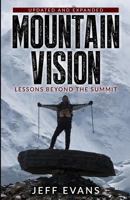 MountainVision: Lessons Beyond the Summit 1427621993 Book Cover