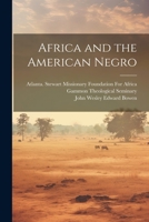 Africa and the American Negro B0CLZ43ZP4 Book Cover