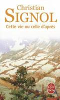 Cette Vie Ou Celle D Apres (Ldp Litterature) 2253114502 Book Cover