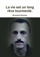 Un rêve tourmenté 0244938172 Book Cover