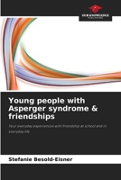 Young people with Asperger syndrome & friendships 6208906628 Book Cover