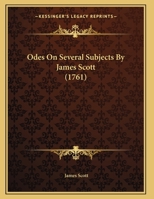 Odes On Several Subjects By James Scott 1165646927 Book Cover