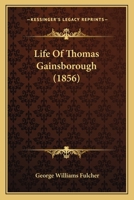 Life Of Thomas Gainsborough 1165538881 Book Cover