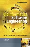 Bioinformatics Software Engineering: Delivering Effective Applications B001UHNRCU Book Cover