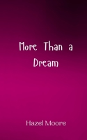 More Than a Dream 9908010794 Book Cover