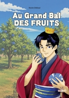Au grand bal des fruits (French Edition) 2919783688 Book Cover