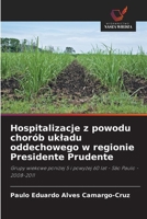 Hospitalizacje z powodu chorób ukladu oddechowego w regionie Presidente Prudente (Polish Edition) 6208600308 Book Cover