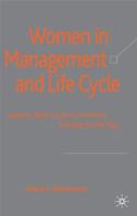 Life Cycle and Women in Management: Aspects That Limit or Promote Getting to the Top 0230202993 Book Cover