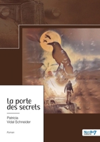 La porte des secrets 2381537449 Book Cover