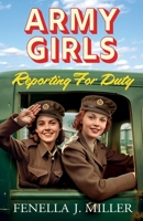 Army Girls: Reporting For Duty 1805492624 Book Cover