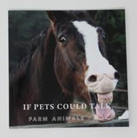 If Pets Could Talk: Farm Animals 195059002X Book Cover