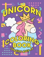 Unicorn Coloring Book for Kids Ages 4-8: Amazing Adorable Unicorns Rainbow Magical 1695639049 Book Cover