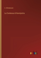 La Contessa di Karolystria 3368010204 Book Cover