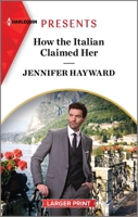 How the Italian Claimed Her 133559292X Book Cover