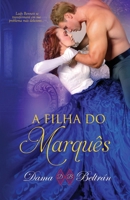 La hija del Marqués: Nada se puede hacer cuando aparece el amor verdadero B0BNV6XJ9Y Book Cover