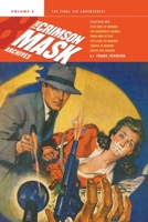 The Complete Adventures of the Crimson Mask, Volume 3 1618276549 Book Cover