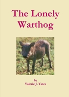 The Lonely Warthog 1471642267 Book Cover