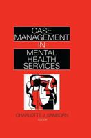 Case Management in Mental Health Services 1138873101 Book Cover