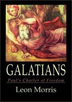 Galatians: Paul's Charter of Christian Freedom 0830814205 Book Cover