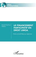 Le financement participatif en droit UMOA (Droit International) (French Edition) 2336456184 Book Cover