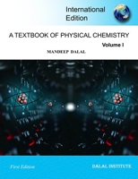 A Textbook of Physical Chemistry – Volume 1 8193872010 Book Cover