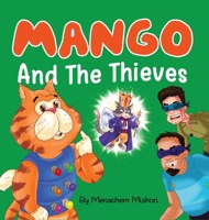 Mango and The Thieves 9655752801 Book Cover