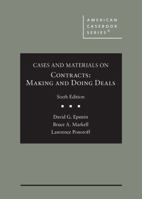 Cases and Materials on Contracts, Making and Doing Deals 1636590616 Book Cover