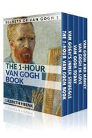 Secrets of Van Gogh: Set of the Complete Secrets of Van Gogh Series: Vols 1 - 5 1523299347 Book Cover