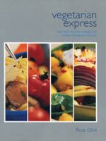 Vegetarian Express: Fast Fresh Food for Enery and Vitality Throughout the Day 0304356263 Book Cover