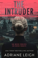 The Intruder: A Diabolical Psychological Thriller (The Influencer Series) B0DTKMT1QM Book Cover