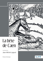 La bête de Caen B0CWD7G5QR Book Cover