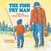 The Fish Fry Man 1612253385 Book Cover